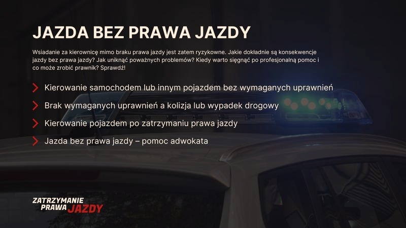 Co grozi kierowcy za jazdę bez uprawnień samochodem? Dowiedz się, jakie są konsekwencje!